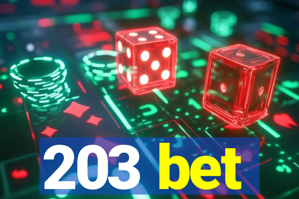 203 bet